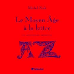 Le Moyen Âge à la lettre