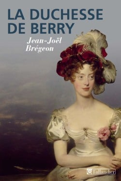 La Duchesse de Berry