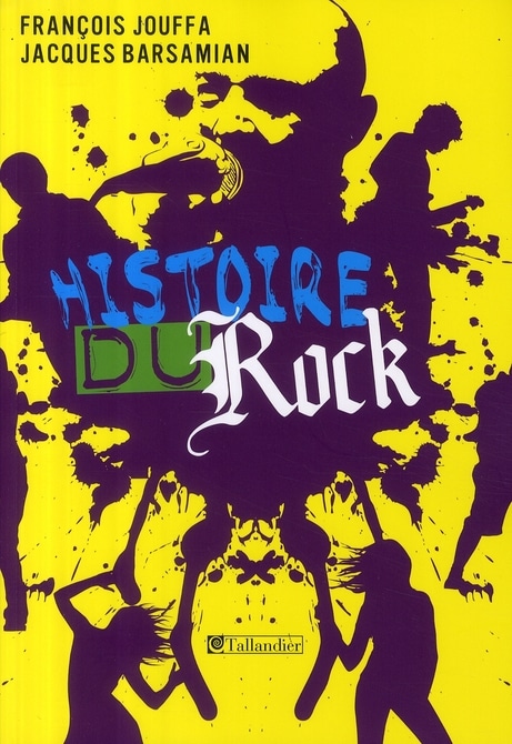 Histoire du rock (nouvelle édition)