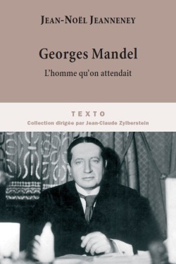 9782847345216_Georges_Mandel_Jean-Noel_Jeanneney