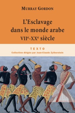 L’Esclavage dans le monde arabe