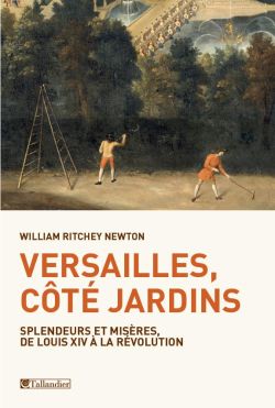 9782847347715_Versailles_cote_jardins_William_Ritchey_Newton