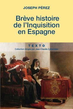 Brève Histoire de l'Inquisition en Espagne