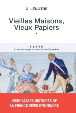 Vieilles Maisons, Vieux Papiers – Tome 1