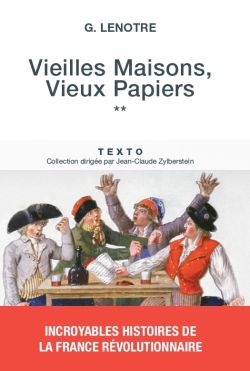 Vieilles Maisons, Vieux Papiers – Tome 2