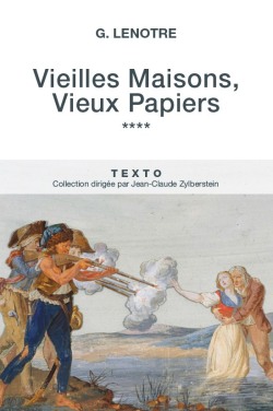 Vieilles Maisons, Vieux Papiers – Tome 4