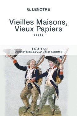 Vieilles Maisons, Vieux Papiers – Tome 5