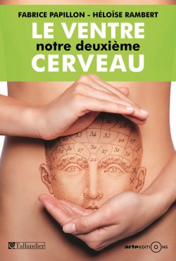 Le Ventre, notre deuxième cerveau