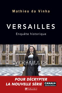 9791021010024_Versailles_Mathieu_da_Vinha