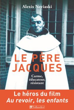 9791021010741_Le_Pere_Jacques_Carme_educateur_resistant_Alexis_Neviaski