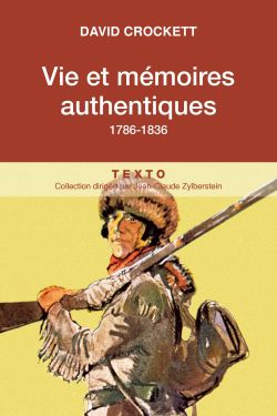 9791021016040_Vie_et_memoires_authentiques_1786-1836_David_Crockett