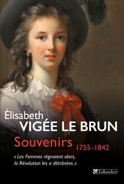 9791021016521_Souvenirs_1755-184_Elisabeth__Vigee_Le_Brun