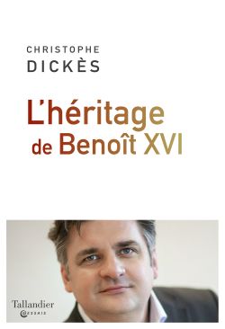 L’héritage de Benoît XVI