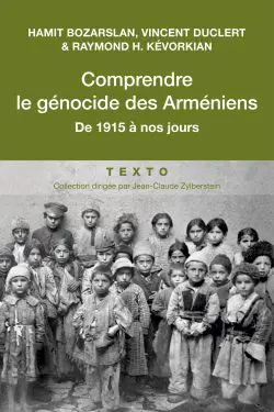couverture de : Comprendre le g&eacute;nocide des Arm&eacute;niens