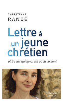 9791021028036_Lettre_a_un_jeune_chretien_Christiane_Rance