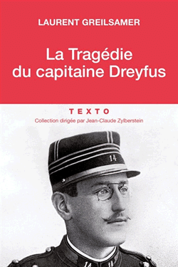 9791021033054_La_tragedie_du_Capitaine_Dreyfus_Laurent_Greilsamer