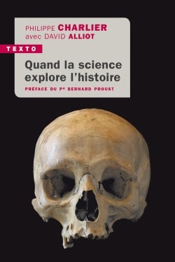 Quand la science explore l’histoire