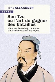 Sun Tzu ou l’art de gagner des batailles