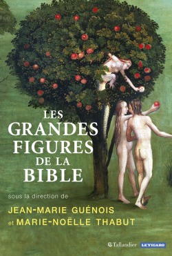 Les_grandes_figures_de_la_Bible_Guénois_Thabut