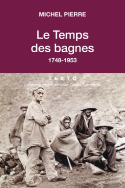 -le-temps-des-bagnes-pierre