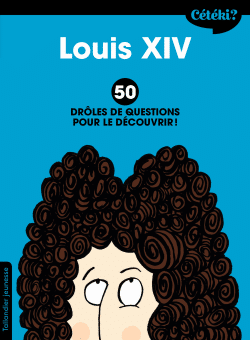 Cétéki Louis XIV