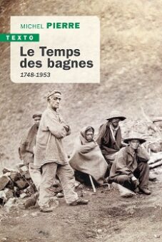 TEXTO Temps des Bagnes-crg