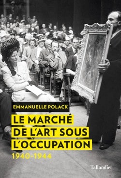 Le marché de l’art sous l’Occupation