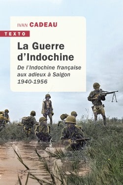 La Guerre d’Indochine