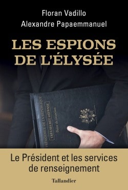 Les Espions de l’Élysée