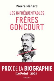 Infréquentable Freres Goncourt