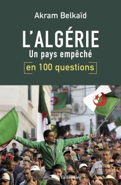 Algérie en 100 questions