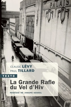 La Grande Rafle du Vel d’Hiv