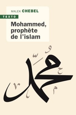 Mohammed, prophète de l’islam