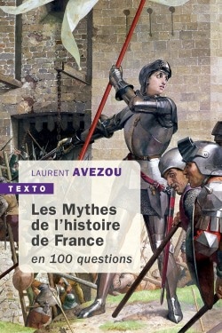 Les Mythes de l’histoire de France