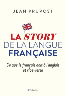 La story de la langue francaise