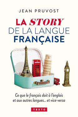 La Story de la langue française