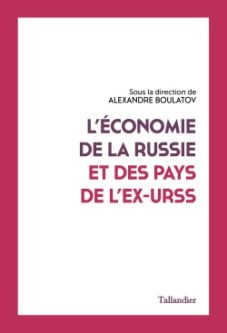 L'Économie de la Russie et des pays de l'ex-URSS