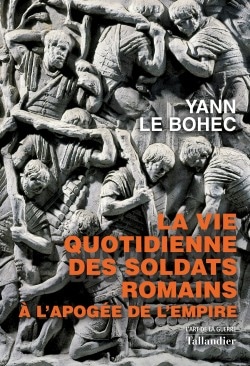 La vie quotidienne des soldats romains