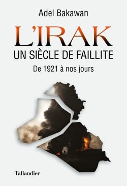 L’Irak, un siècle de faillite