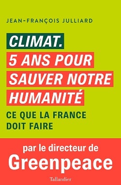 Climat. Cinq ans pour sauver notre humanité