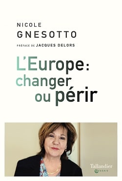 L’Europe : changer ou périr