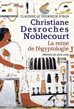 Christiane Desroches Noblecourt