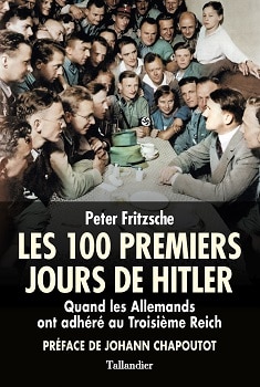 Les 100 premiers jours d’Hitler