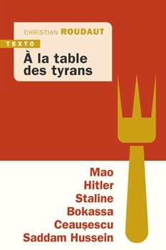 À la table des tyrans