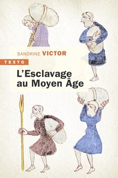 L’esclavage au Moyen Âge