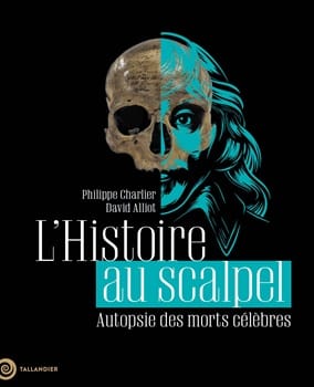 L’Histoire au scalpel
