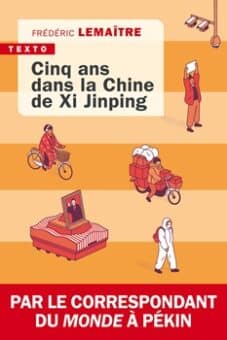 Cinq ans dans la Chine