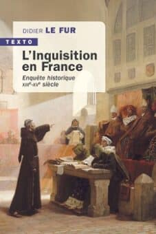 L’Inquisition en France L'Inquisition en France
