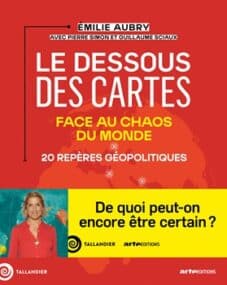 Le dessous des cartes. Face au chaos du monde DDC avec bandeau
