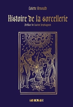 Histoire de la sorcellerie collector
